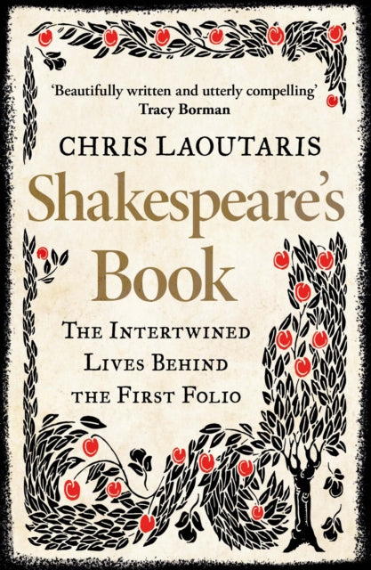 Shakespeare’s Book : The Intertwined Lives Behind the First Folio-'9780008238414