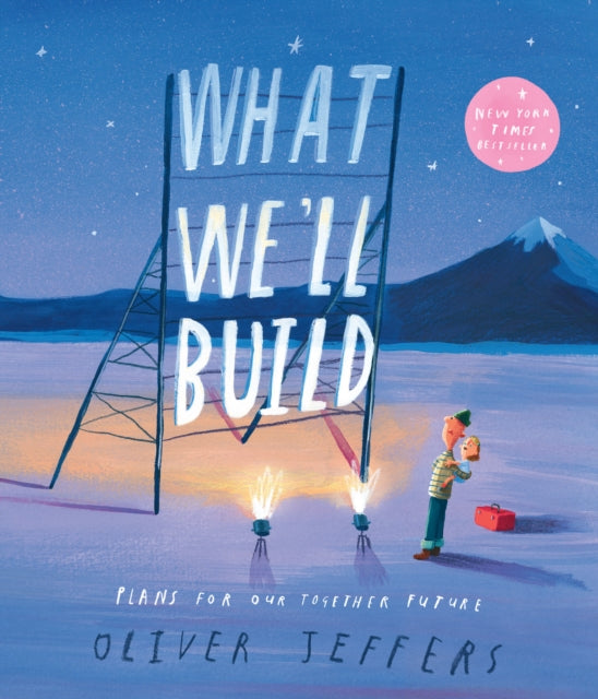 What We’ll Build : Plans for Our Together Future-'9780008382216