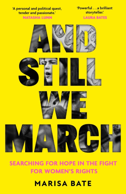 And Still We March : A Search for Women’s Freedom-'9780008392451