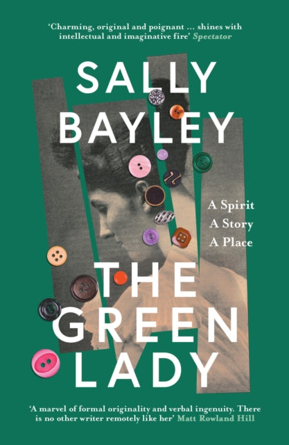 The Green Lady : A Spirit, a Story, a Place-'9780008414214