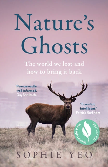 Nature’s Ghosts : The World We Lost and How to Bring it Back-'9780008474126
