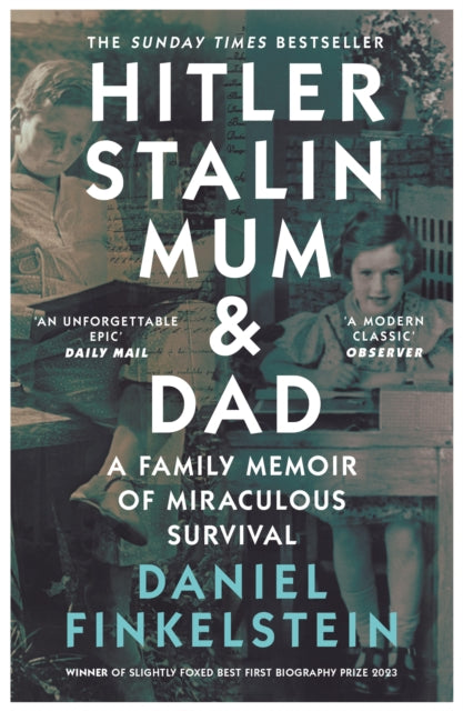 Hitler, Stalin, Mum and Dad : A Family Memoir of Miraculous Survival-'9780008483890