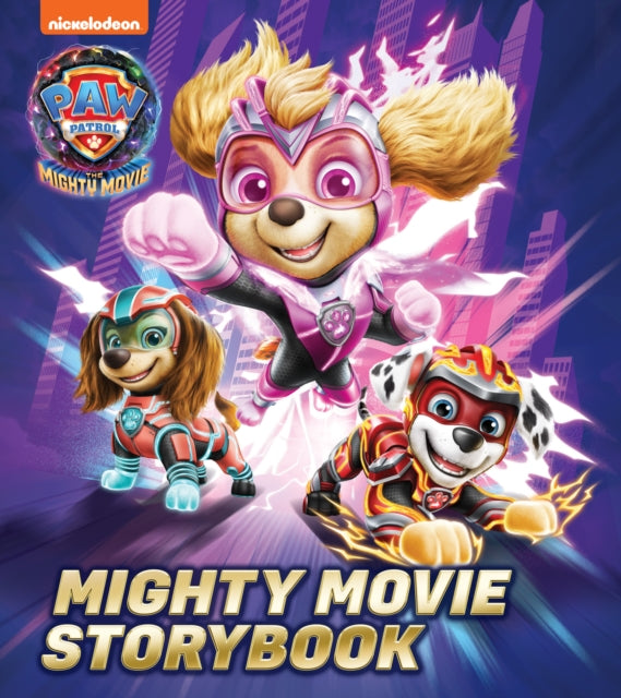 PAW Patrol Mighty Movie Picture Book-'9780008537210