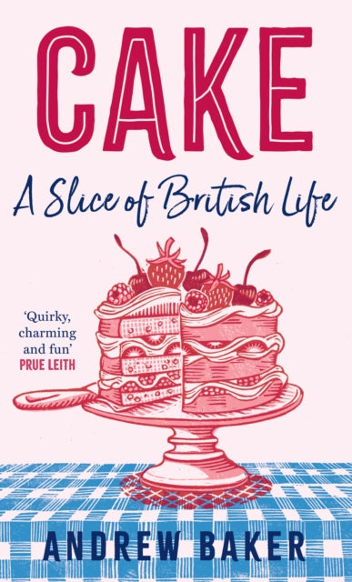 Cake : A Slice of British Life-'9780008556075