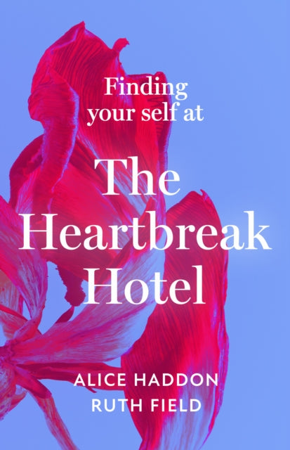Finding Your Self at the Heartbreak Hotel-'9780008580117