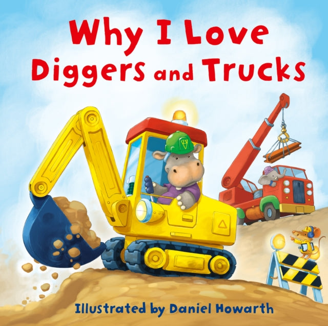 Why I Love Diggers and Trucks-'9780008595401
