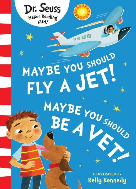 Maybe You Should Fly A Jet! Maybe You Should Be A Vet!-'9780008619725