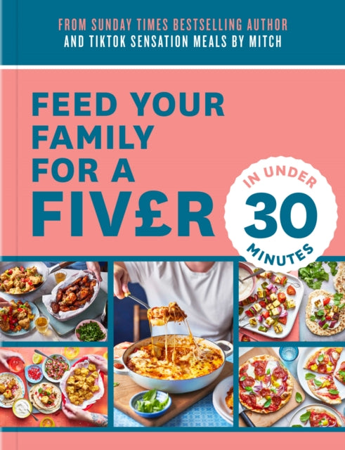 Feed Your Family For a Fiver – in Under 30 Minutes!-'9780008649517