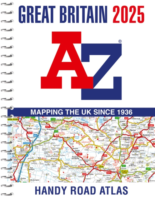 Great Britain A-Z Handy Road Atlas 2025 (A5 Spiral)-'9780008652937