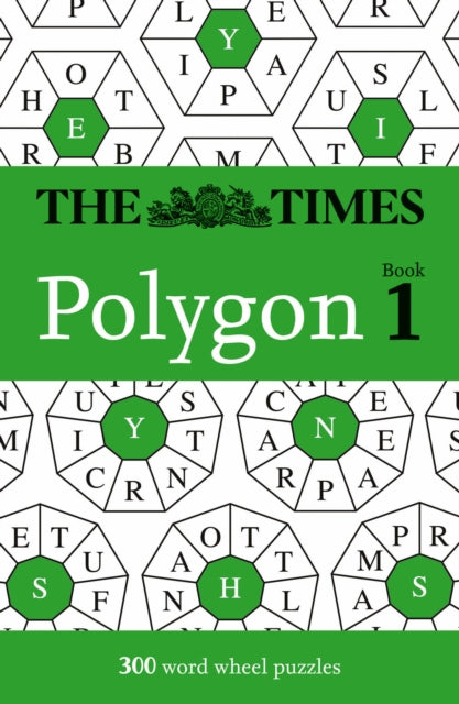 The Times Polygon Book 1 : 300 Word Wheel Puzzles-'9780008673079