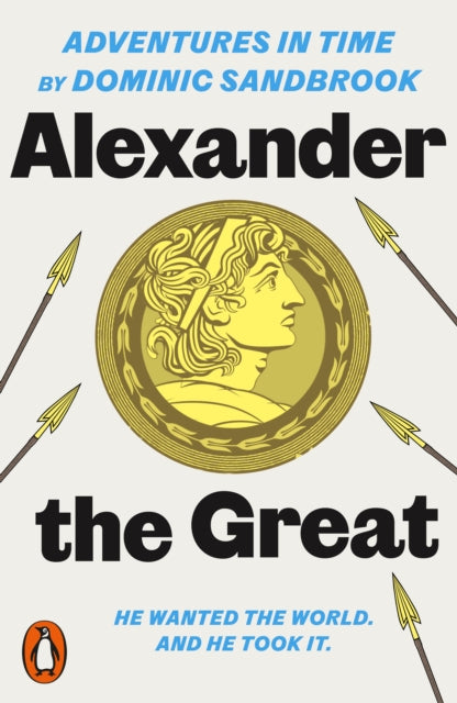 Adventures in Time: Alexander the Great-'9780141994307