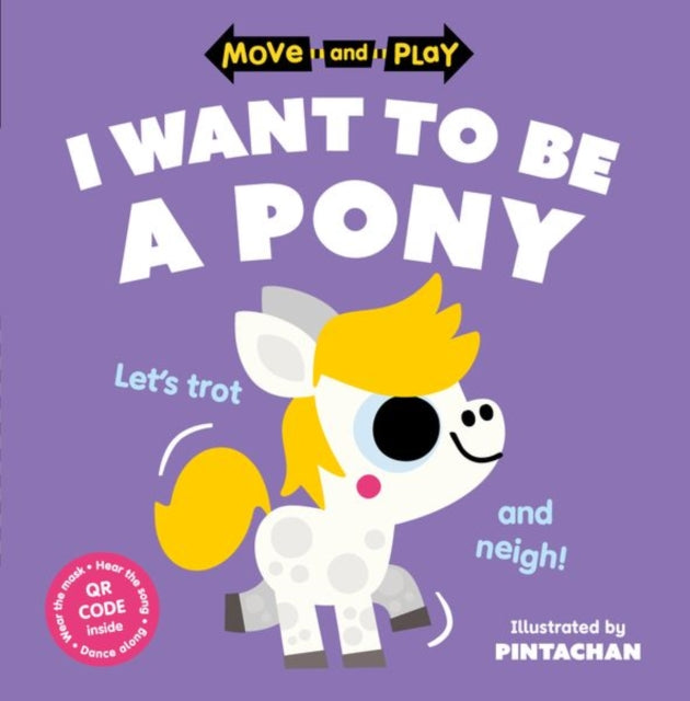 Move and Play: I Want to Be a Pony-'9780192784704