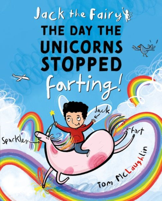 Jack the Fairy: The Day the Unicorns Stopped Farting-'9780192787163