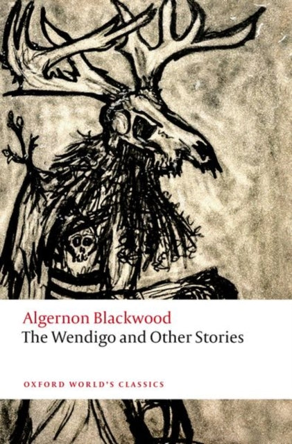 The Wendigo and Other Stories-'9780198848882