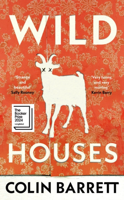 Wild Houses : One of the Observer's Debut Novels of 2024-'9780224099851