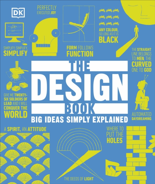 The Design Book : Big Ideas Simply Explained-'9780241257074