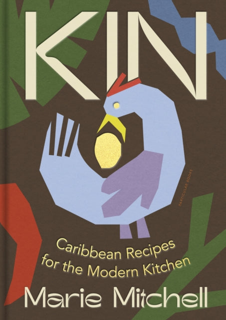 Kin : Caribbean Recipes for the Modern Kitchen-'9780241541982