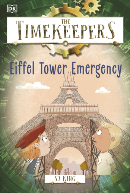 The Timekeepers: Eiffel Tower Emergency-'9780241559154
