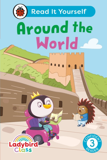 Ladybird Class Around the World: Read It Yourself - Level 3 Confident Reader-'9780241563649