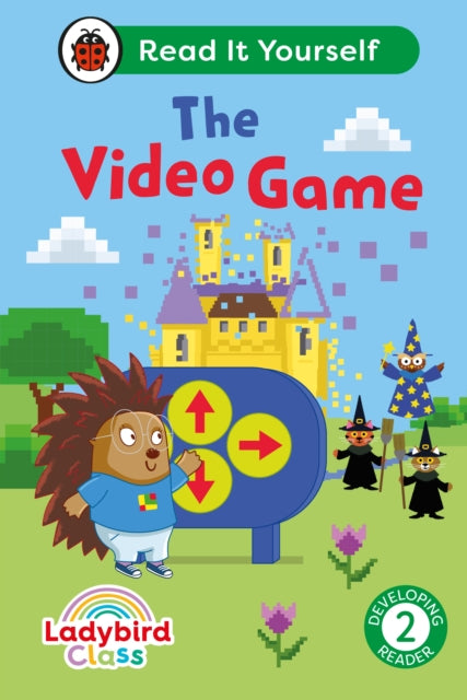 Ladybird Class The Video Game: Read It Yourself - Level 2 Developing Reader-'9780241563939