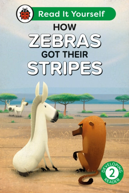 How Zebras Got Their Stripes: Read It Yourself - Level 2 Developing Reader-'9780241564165