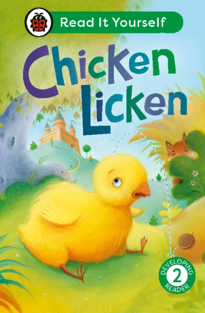 Chicken Licken: Read It Yourself - Level 2 Developing Reader-'9780241564233