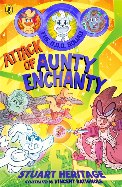 The O.D.D. Squad: Attack of Aunty Enchanty-'9780241572283