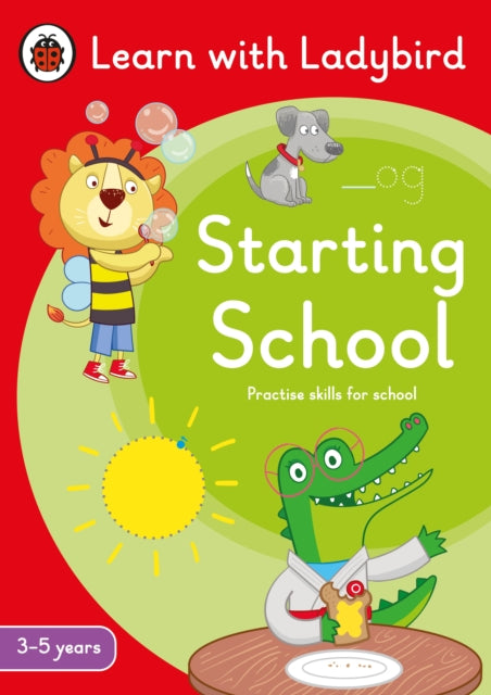 Starting School: A Learn with Ladybird Activity Book (3-5 years) : Ideal for home learning (EYFS)-'9780241575611
