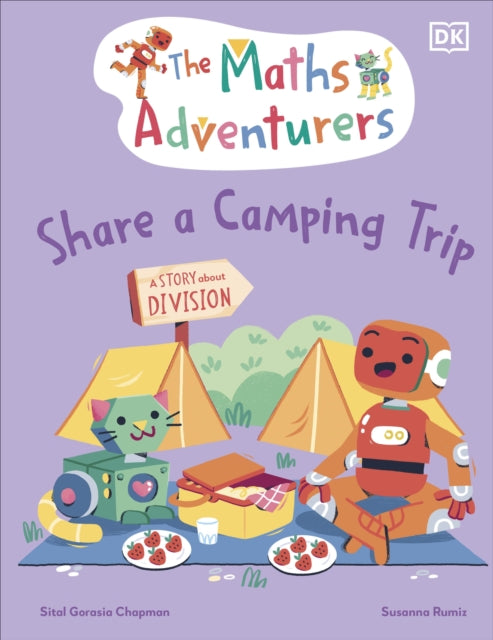 The Maths Adventurers Share a Camping Trip : Discover Division-'9780241581865