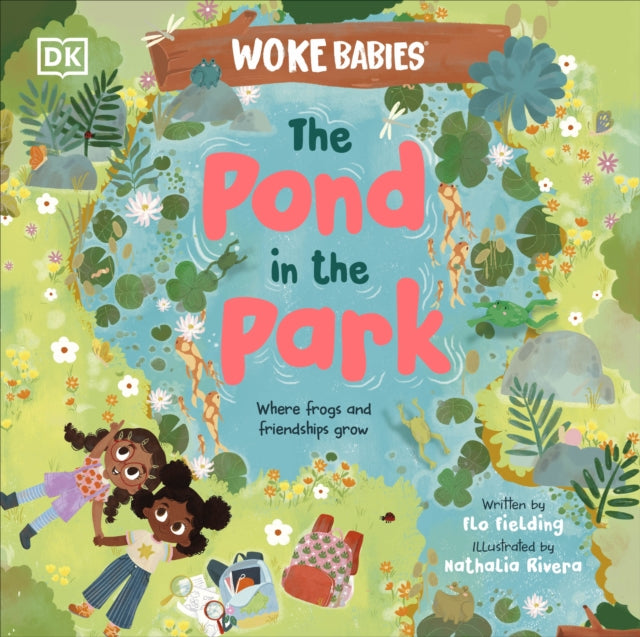 The Pond in the Park : Where Frogs and Friendships Grow-'9780241604854