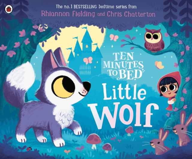 Ten Minutes to Bed: Little Wolf-'9780241620496
