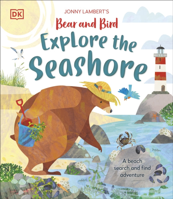 Jonny Lambert’s Bear and Bird Explore the Seashore : A Beach Search and Find Adventure-'9780241638408