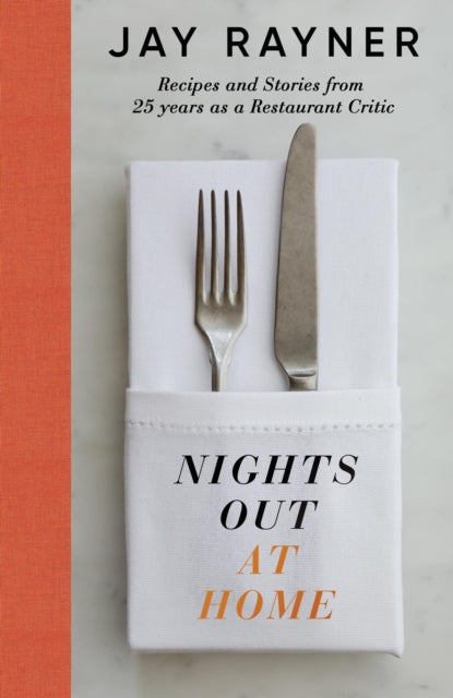 Nights Out At Home : Recipes and Stories from 25 years as a Restaurant Critic-'9780241639580