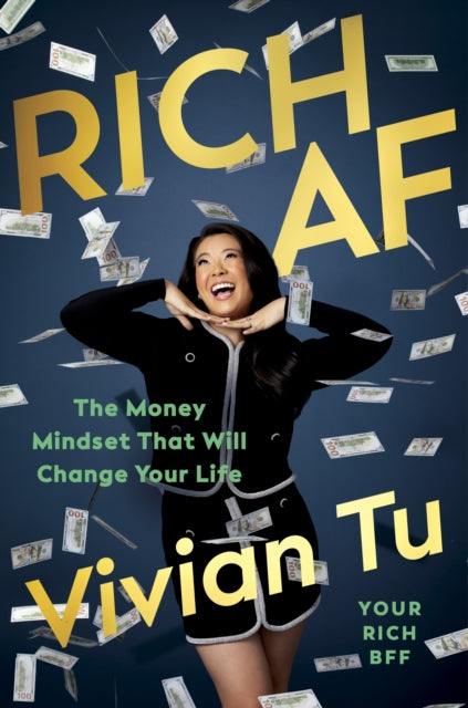 Rich AF : The Money Mindset That Will Change Your Life-'9780241644959