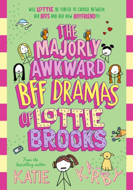 The Majorly Awkward BFF Dramas of Lottie Brooks-'9780241647257