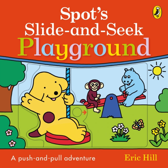 Spot's Slide and Seek: Playground-'9780241649404