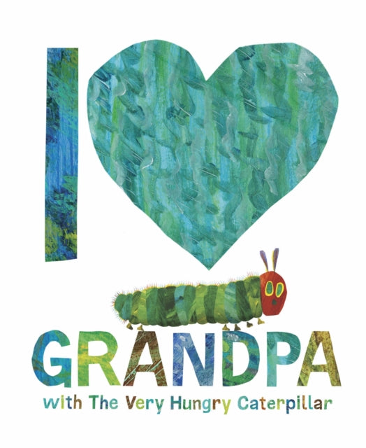 I Love Grandpa with The Very Hungry Caterpillar-'9780241649879