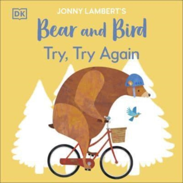 Jonny Lambert’s Bear and Bird: Try, Try Again-'9780241655405