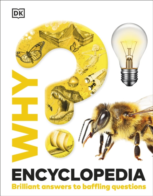 Why? Encyclopedia : Brilliant Answers to Baffling Questions-'9780241655474