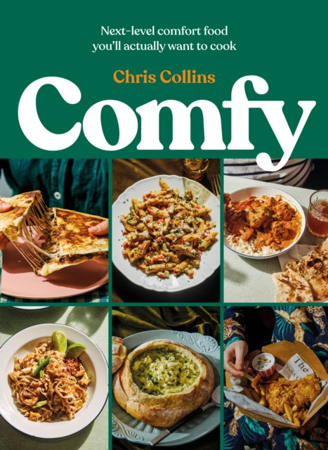 Comfy : Next-level comfort food you’ll actually want to cook-'9780241658062