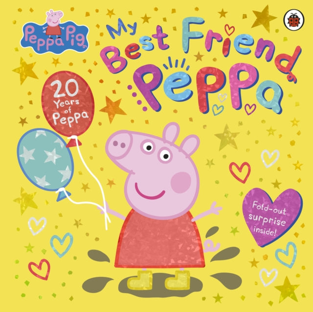 Peppa Pig: My Best Friend Peppa: 20th Anniversary Picture Book-'9780241666067