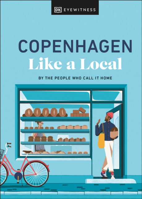 Copenhagen Like a Local : By the People Who Call It Home-'9780241680186