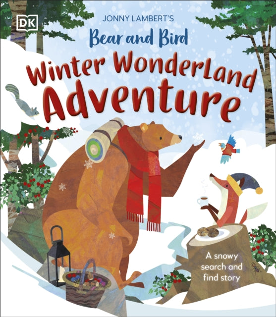 Jonny Lambert's Bear and Bird Winter Wonderland Adventure : A Snowy Search and Find Story-'9780241686171