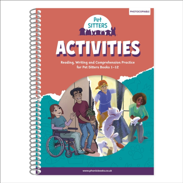 Phonic Books Pet Sitters Activities : Adjacent consonants and consonant digraphs, and alternative spellings for vowel sounds-'9780241688052