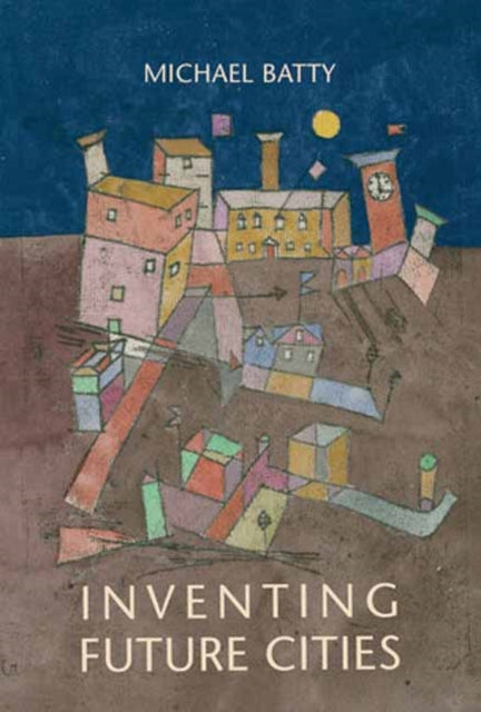 Inventing Future Cities-'9780262548656