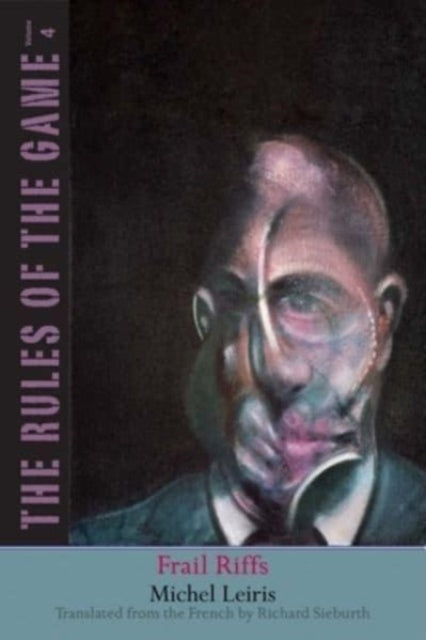 Frail Riffs : The Rules of the Game, Volume 4-'9780300264852