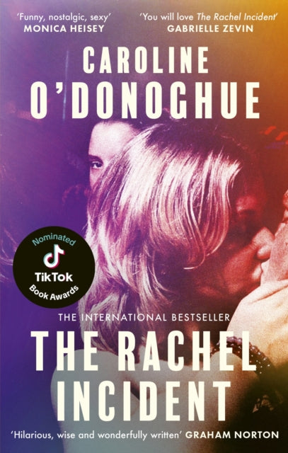 The Rachel Incident : The hilarious bestseller about unexpected love, shortlisted for the TikTok Book Awards - Book of the Year (UK & Ireland)-'9780349013565