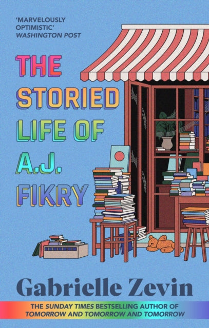 The Storied Life of A.J. Fikry : by the Sunday Times bestselling author of Tomorrow & Tomorrow & Tomorrow 4/11/23-'9780349146362