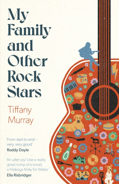 My Family and Other Rock Stars : ‘An insane amount of fun' Andrew Miller-'9780349727530