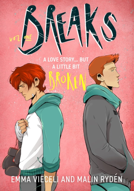 Breaks Volume 1 : The enemies-to-lovers queer webcomic sensation . . . that's a little bit broken-'9780356522272